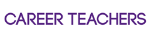 Career Teachers
